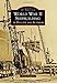 World War II Shipbuilding in Duluth and Superior (Images of America) by Gerald Sandvick