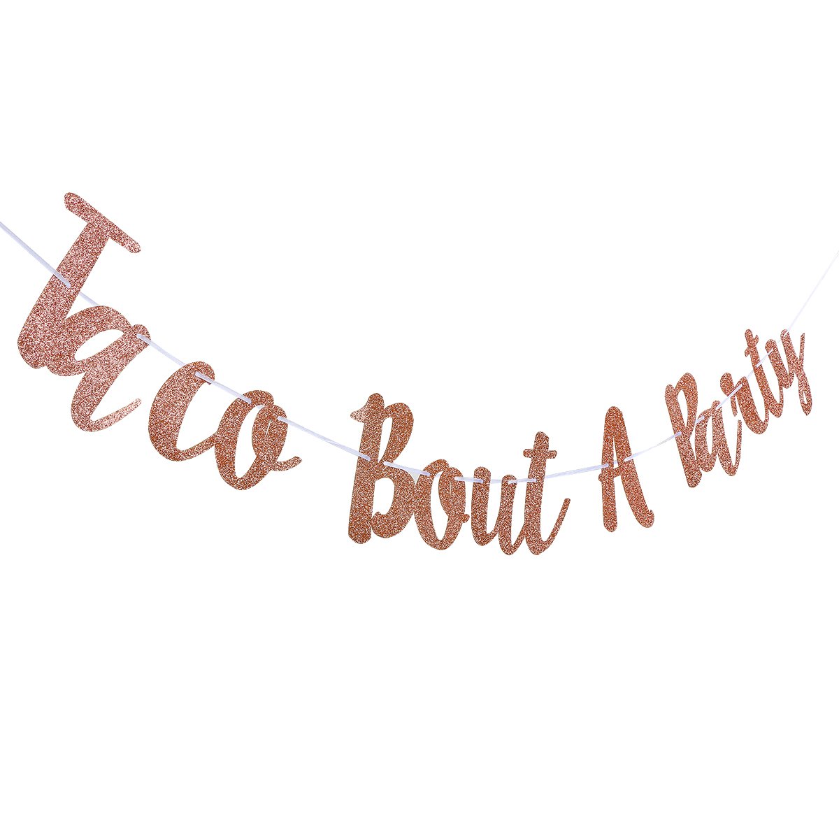 Rose Gold Glittery Taco Bout A Party Banner Fiesta Salsa Wedding