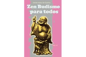 Zen Budismo Para Todos Vol. IV: Maitreya é você (Portuguese Edition)