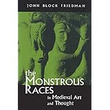 The Monstrous Races in Medieval Art and Thought (Medieval Studies)