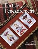 L'art de l'encadrement by