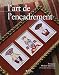 L'art de l'encadrement by