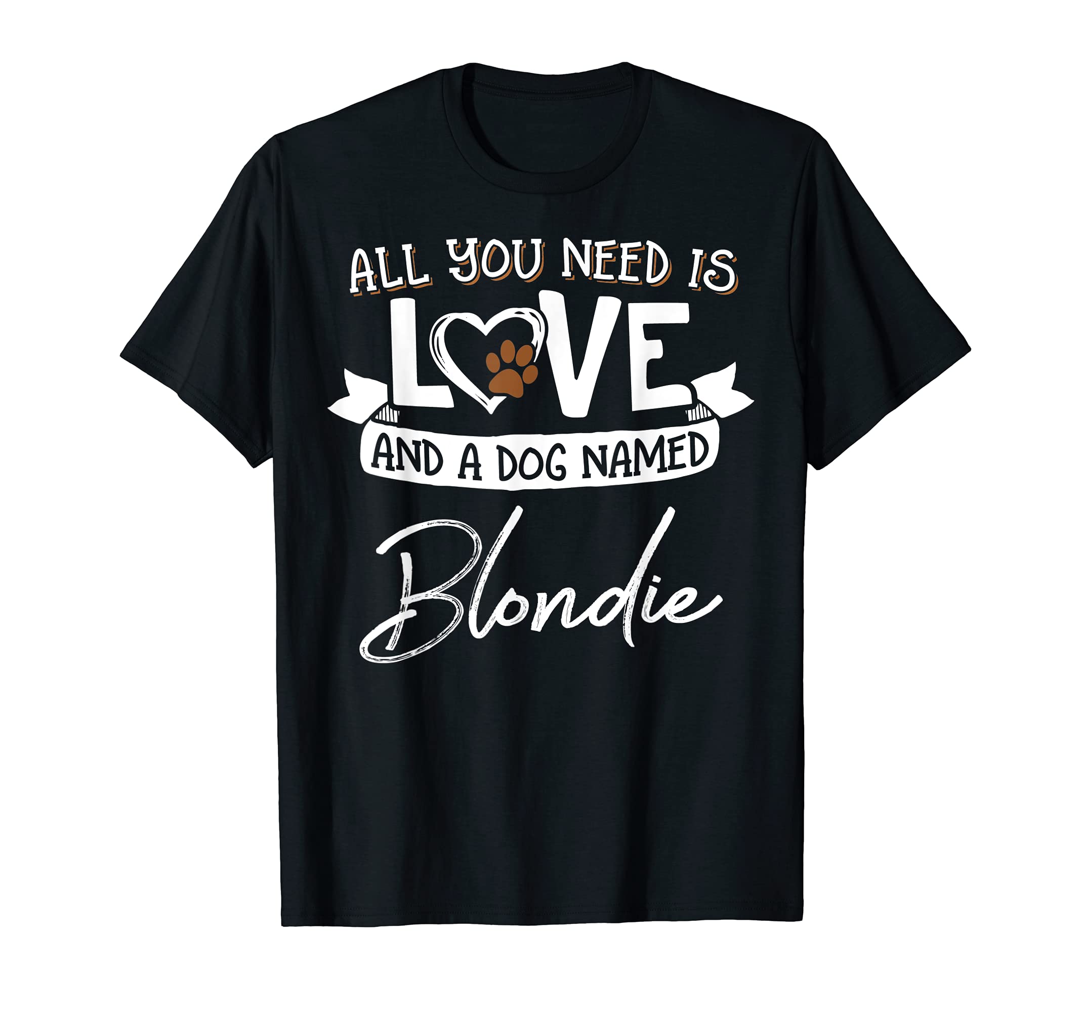 Cute Dog Named Blondie Design for Women and Men T-Shirt