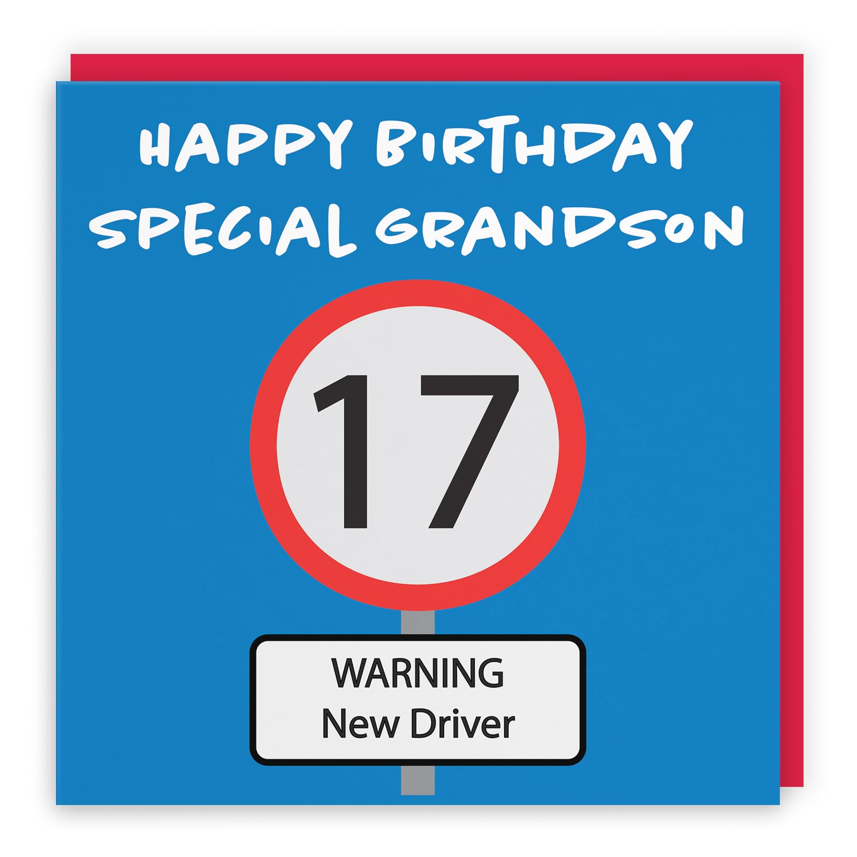 Hunts England - Large Grandson 17th Birthday Card - Large Size - Happy Birthday - Special Grandson - Warning New Driver - Road Sign Collection - Large - 210 x 210 mm - Red Envelope - Age 17