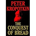 The Conquest of Bread