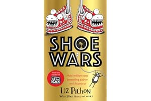 Shoe Wars (the laugh-out-loud, packed-with-pictures new adventure from the creator of Tom Gates)