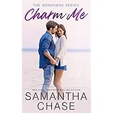 Charm Me: A Small Town, Single Dad, Enemies to Lovers Standalone Romance (The Donovans (Laurel Bay))