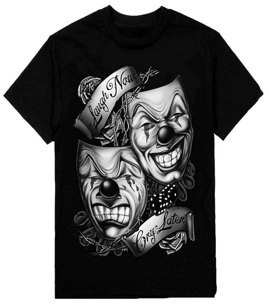 Laugh Now Cry Later S Chicano Art T Shirt Printed On Shaka Wear