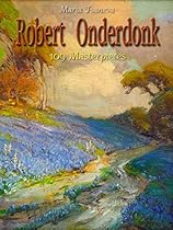 Robert Onderdonk: 109 Masterpieces