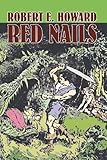 "Red Nails" av Robert E. Howard