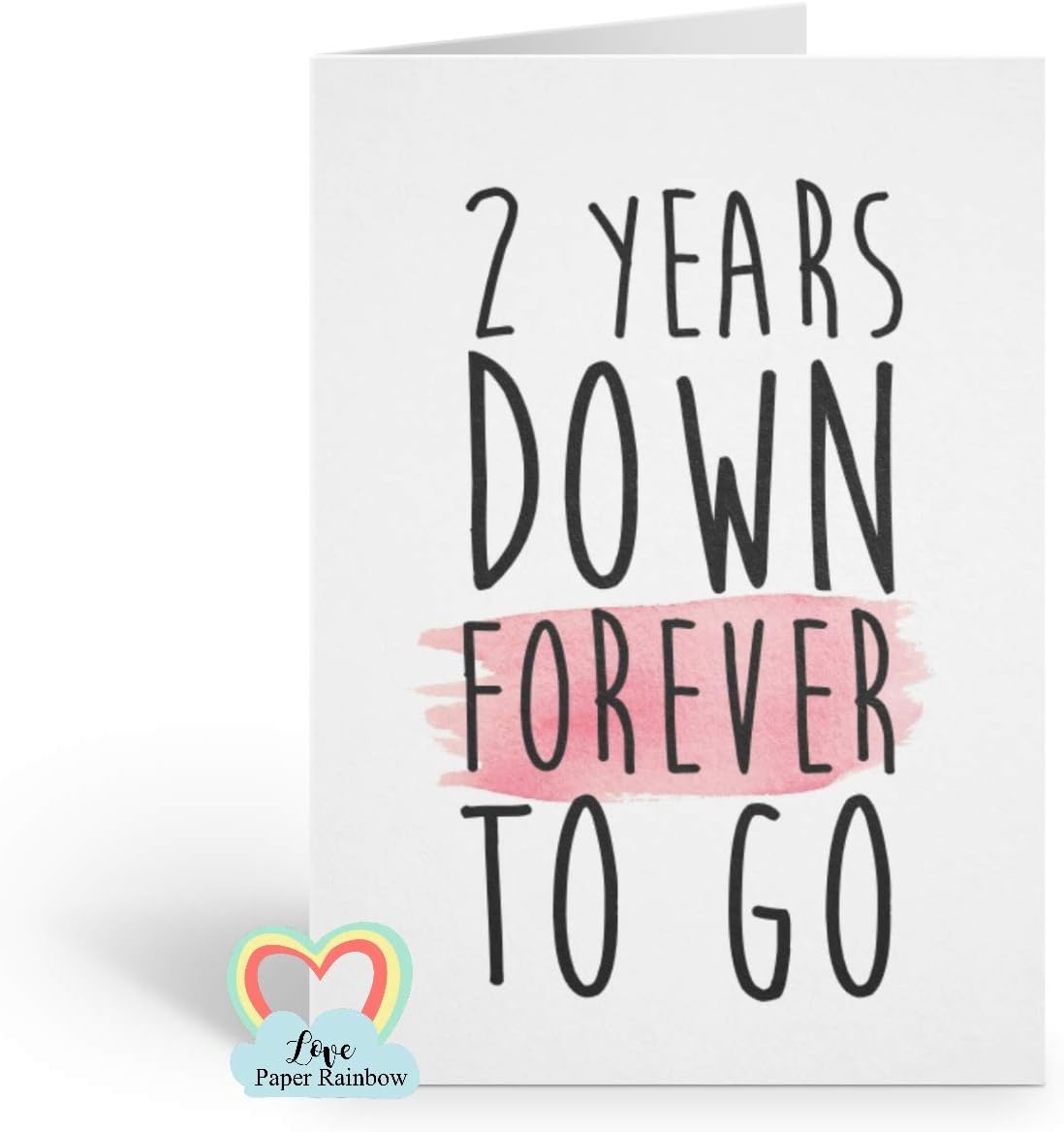 2nd wedding anniversary card, 2nd anniversary card, 2 years down forever to go, custom anniversary card, personalised anniversary card