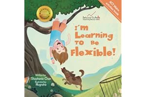 I'm Learning to Be Flexible!: A Book for Children Who Have a Pathological Demand Avoidance (PDA) Profile or Simply Like to Control (Behavior Science Children's Books)