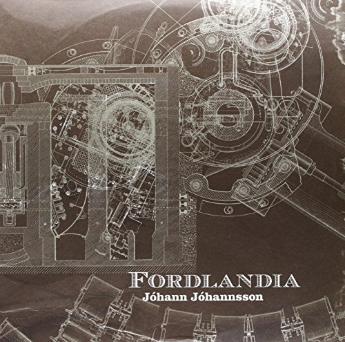 Fordlandia : Johann Johannsson: Amazon.fr: Musique