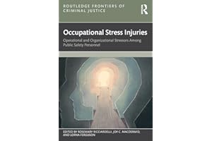 Occupational Stress Injuries: Operational and Organizational Stressors Among Public Safety Personnel