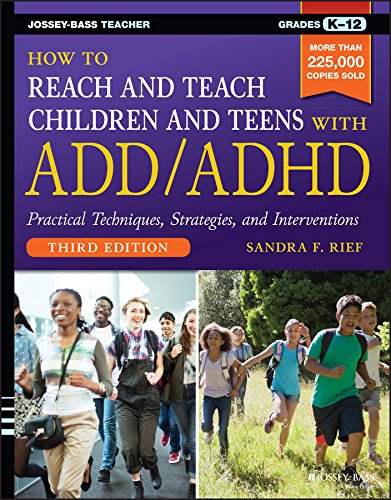 How to Reach and Teach Children and Teens with ADD/ADHD - //medicalbooks.filipinodoctors.org