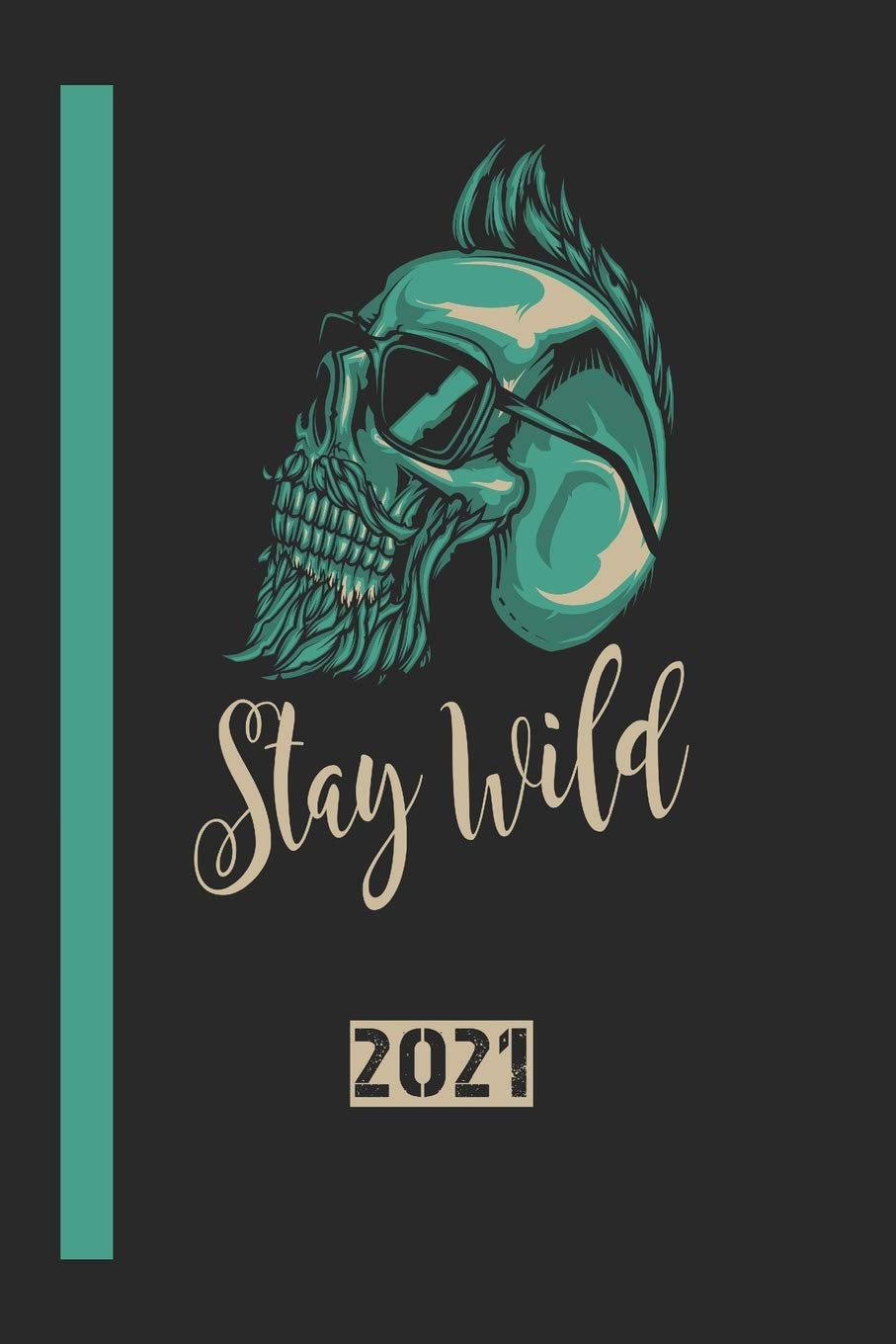 Stay Wild 21 110 Seiten Kalender Journal ebuch Papier Ideal Fur Termine Und Notizen German Edition Trau Mich Ich Amazon Com Books