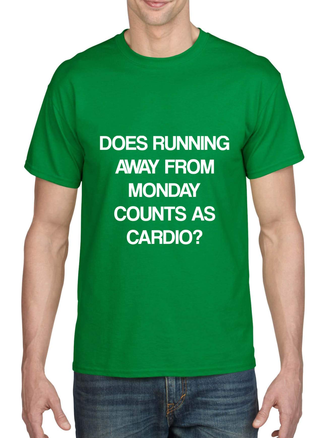  S T Shirt Does Running From Monday Counts As Cardio Funny Tshirt