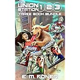 Union Station 1, 2, 3: Three Book Bundle (EarthCent Ambassador)