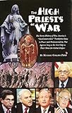 The High Priests of War
