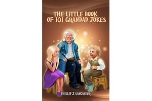 The Little Book of 101 Grandad Jokes (Awfully Good Jokes)