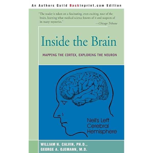 Inside the Brain: Revolutionary Discoveries of How the Mind Works