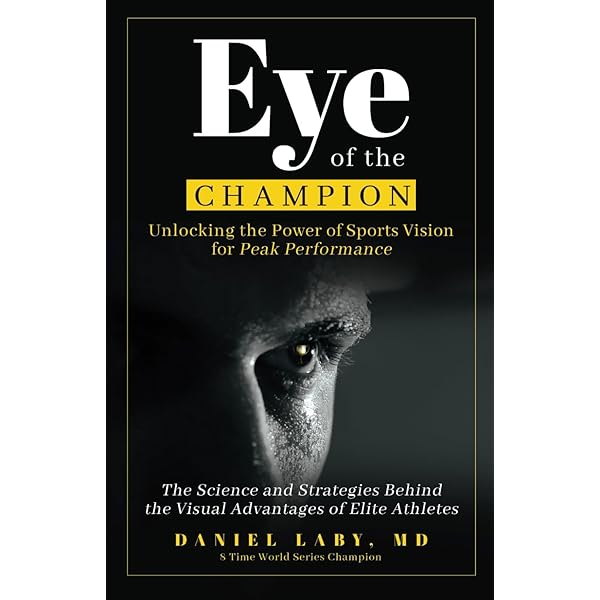 See To Play: The Eyes Of Elite Athletes By Michael A. Peters OD