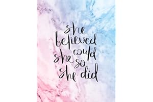 She Believed She Could So She Did: An Inspirational Journal - Notebook to Write In - Lined Pages