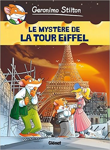 Geronimo Stilton Tome 11 Le Mystere De La Tour Eiffel Geronimo Stilton 11 French Edition Stilton Geronimo 9782723496230 Amazon Com Books