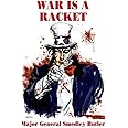 War is a Racket: The Profit Motive Behind Warfare
