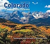Colorado: a Photographic Journey by Blaine Harrington III, Laurence Parent