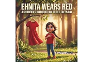Ehnita Wears Red: A Children's Introduction to Red Dress Day