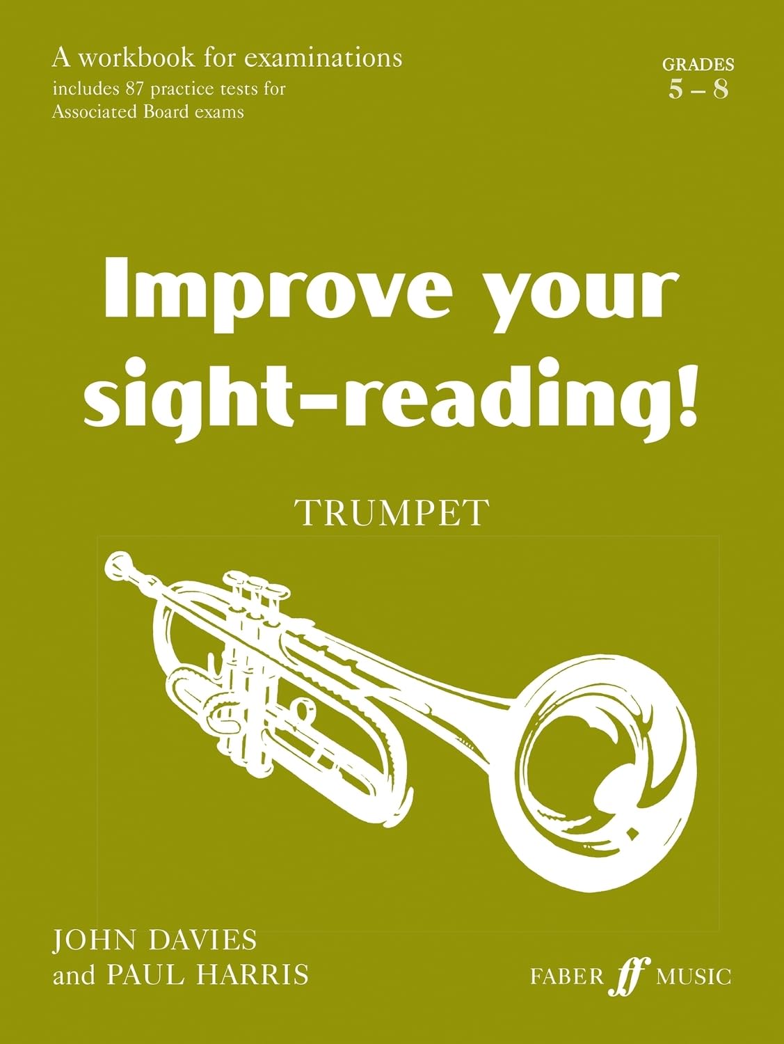 Improve your sight-reading! Trumpet Grade 5-8
