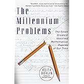 The Millennium Problems: The Seven Greatest Unsolved Mathematical Puzzles Of Our Time
