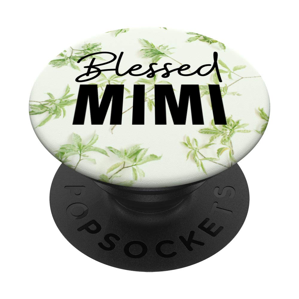 Mother's Day Special Gifts Best Mimi Ever Phone Grip PopSockets Swappable PopGrip