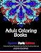 Adult Coloring Books: Special Paris Edition - Featuring Popular Monuments From The Paris You Know And Love (Beautiful Adult Coloring Books) (Volume 1)