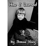 How I Learned