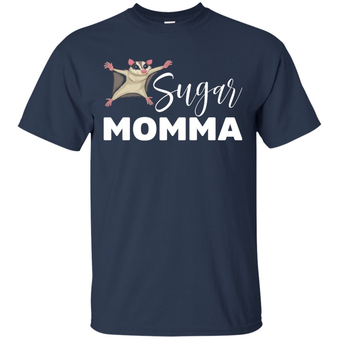 Mommy Tshirt Sugar Glider Momma Gift On Birthday Mother S Day Shirt For