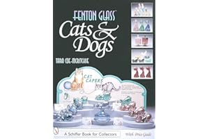 Fenton Glass Cats & Dogs (Schiffer Book for Collectors)