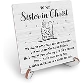 Christian Sister Gifts from Sisters To My Sister In Christ Inspirational Desk Decor Wood Sign Bible Verse Religious Sisters Gift Plaque with Wood Stand for Sister Friends Bestie Faith Friendship