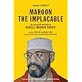 Maroon the Implacable: The Collected Writings of Russell Maroon Shoatz