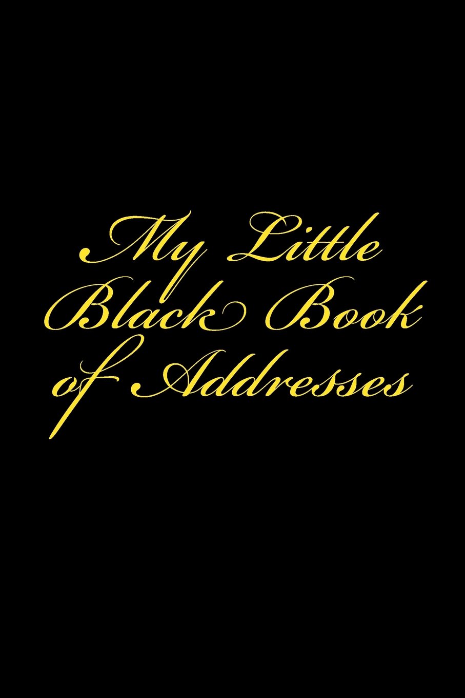 My Little Black Book of Addresses: A 6 x 9 Address Book