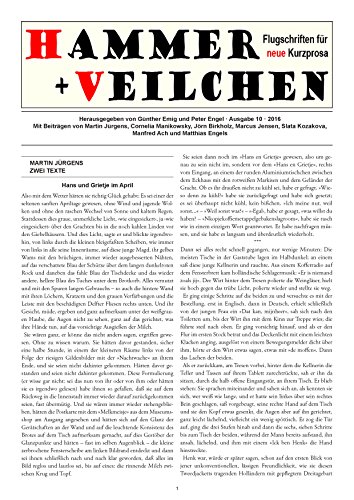 Hammer + Veilchen 10: Flugschriften für neue Kurzprosa (German Edition)