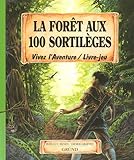 La Forêt aux 100 sortilèges by