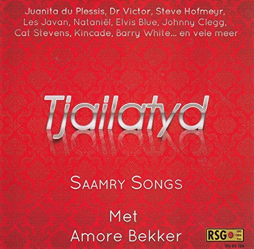 Theuns Jordaan - Tjailatyd Saamry Songs Met Amore Bekker - Zortam Music