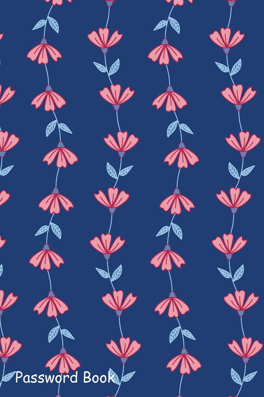 Password Book: Include Alphabetical Index With Vertical Flowers Garden