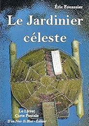 Le  jardinier céleste