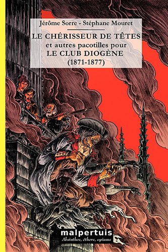 Le  chérisseur de têtes et autres pacotilles pour le club Diogène