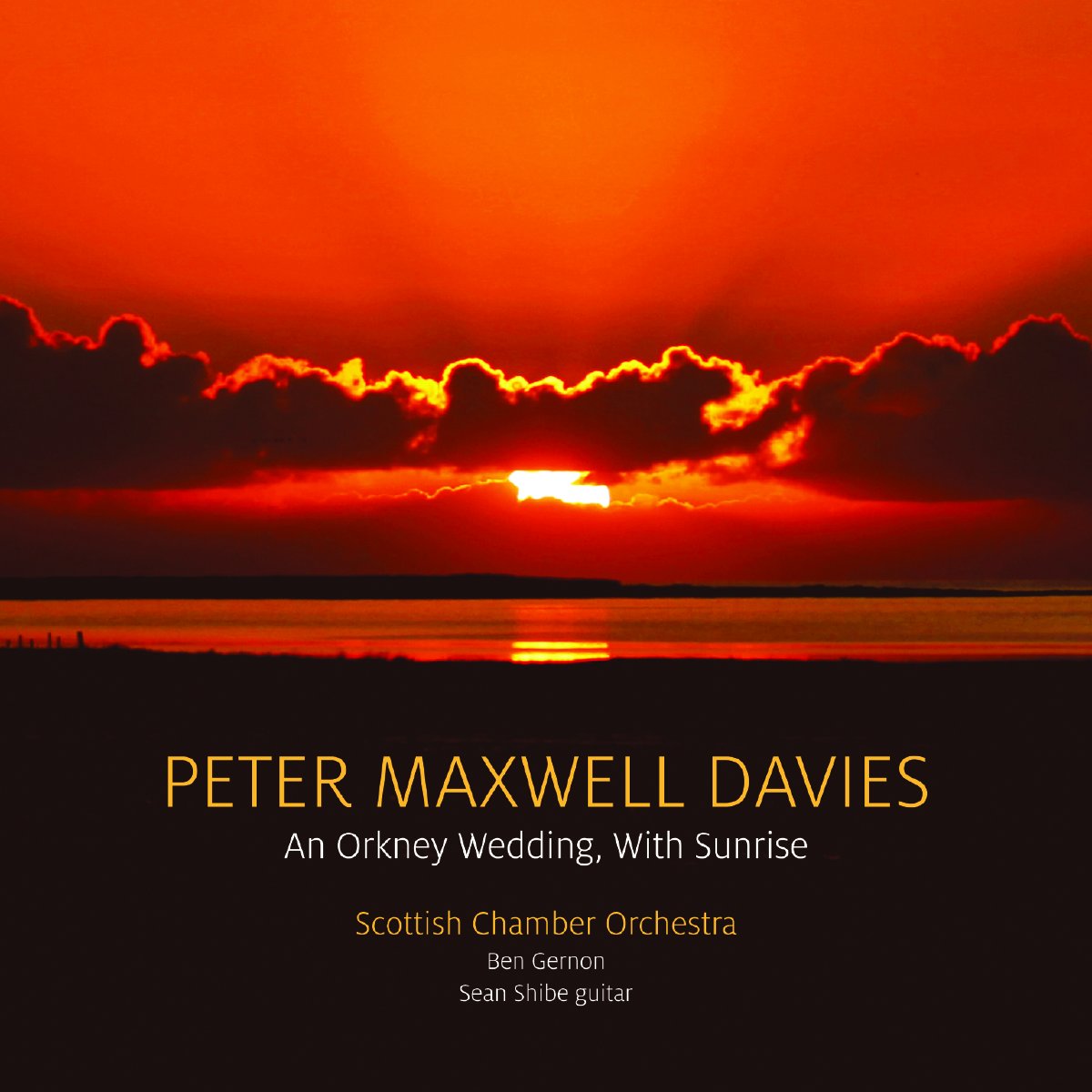 Maxwell Davies: An Orkney Wedding, With Sunrise