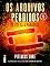 Livro Os arquivos perdidos 8: De volta a Paradise (os legados de Lorien) (Os legados de Lorien: Os arquivos perdidos)