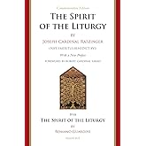 The Spirit of the Liturgy -- Commemorative Edition